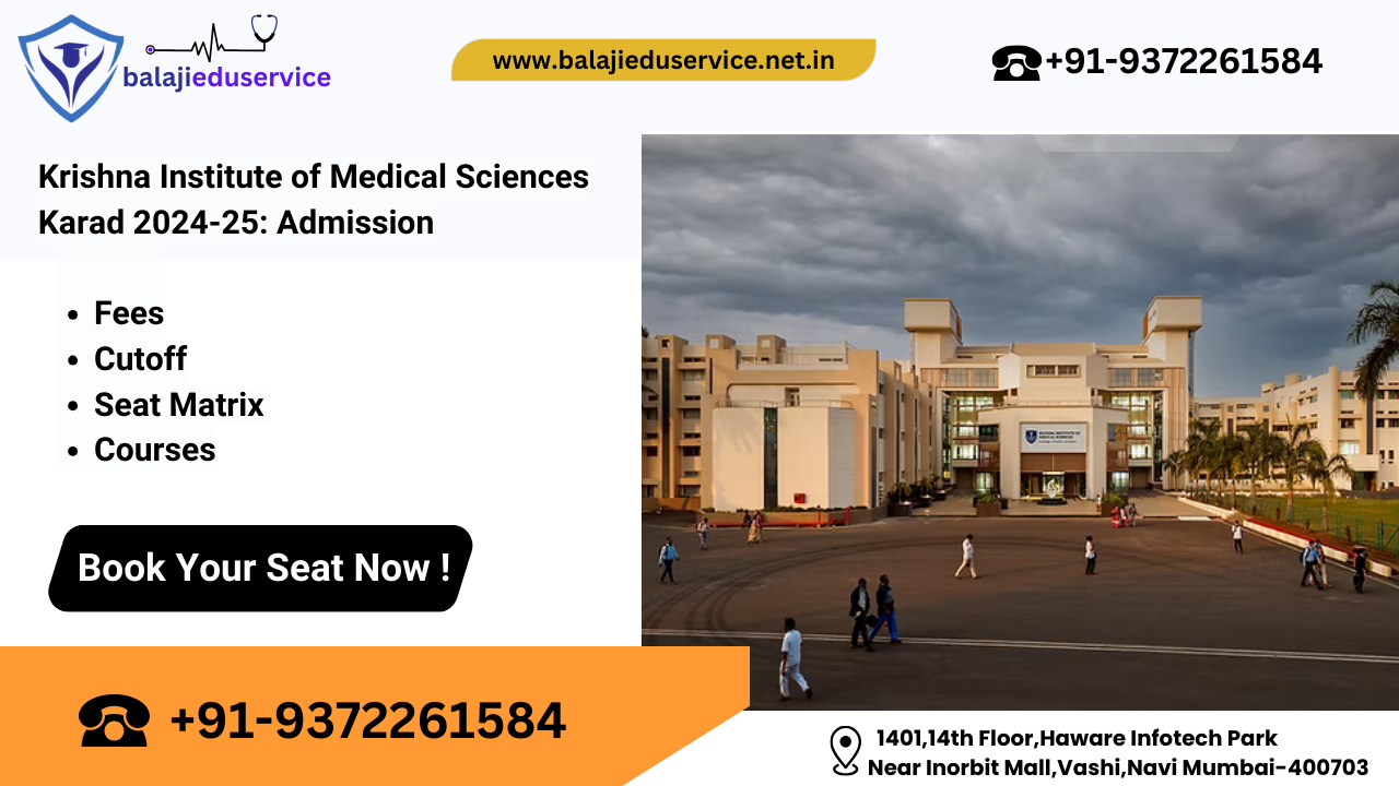 9372261584@Krishna Institute of Medical Sciences Karad Fees(MBBS,PG)|Cut-off | Admission